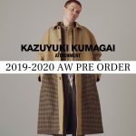 ATTACHMENT・KAZUYUKI KUMAGAIの秋冬予約は7/1スタート