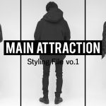 【MAIN ATTRACTION】Styling File vo.1動画公開いたしました◎